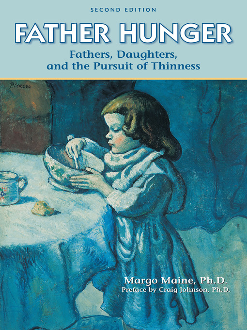 Title details for Father Hunger by Margo Maine, Ph.D. - Available